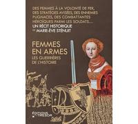 Femmes en armes Marie-Eve Sténuit (Auteur)