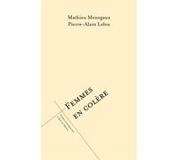 Femmes en colère - Mathieu Menegaux - L'oeil Du Prince Eds - broché - Théâtre
