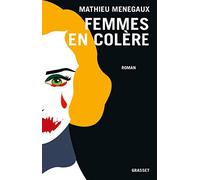Femmes en colère: roman