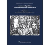 Femmes en déportation: Les déportées de répression dans les camps nazis 1940-1945