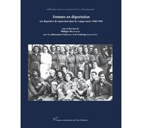 Femmes en déportation Les déportées de répression dans les camps nazis 1940-1945 - Anne Joly - Pu.paris Nanterre - broché - Essai