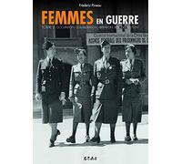 Femmes En Guerre - Tome 2 : Occupation, Collaboration, Libération, Reconstruction