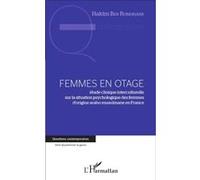 Hakim Ben Romdhane – Femmes en otage – Étude clinique interculturelle – Broché