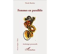 Femmes En Parallèle - Anthologie Personnelle