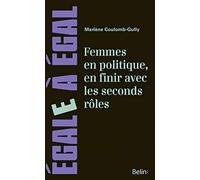 Femmes en politique, en finir avec les seconds rôles