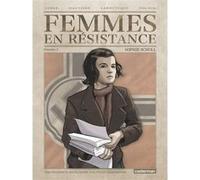 Femmes en résistance Collectif (Auteur), Marc Veber (Dessinateur), Emmanuelle Polack (Scénario), Régis Hautière (Scénario), Francis Laboutique (Scénario)