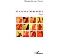 Monique Charles – Femmes en taille douce – Poèmes – Broché – L'Harmattan