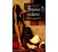 Femmes esclaves : D'hier à aujourd'hui