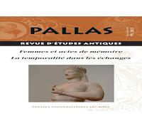 Femmes et actes de mémoire/la temporalite dans les echanges