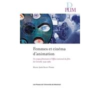 Femmes et cinéma d'animation Marie-Josée Saint-Pierre (Auteur)