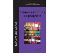 Femmes et droits de propriété Fatiha Talahite (Direction), Collectif (Auteur)