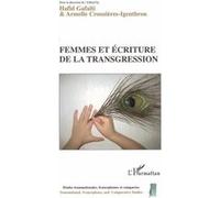 Femmes et écriture de la transgression - Hafid Gafaïti - L'harmattan - broché - Etude