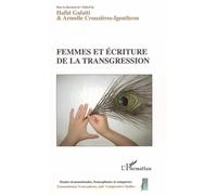 Hafid Gafaïti & Armelle Crouzieres-Ingenthron – Femmes et écriture de la transgression – broché