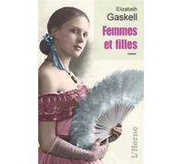 Femmes et filles - Elizabeth Gaskell - L'herne - broché - Roman