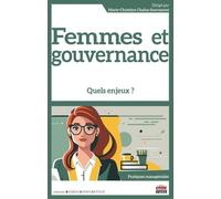 Femmes Et Gouvernance - Quels Enjeux ?