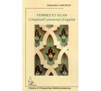 Femmes et Islam L'impératif universel d'égalité - Abderrahim Lamchichi - L'harmattan - broché - Essai