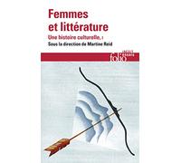 Collectif – Femmes et littérature – Une histoire culturelle, T.1 Moyen Âge-XVIIIe s.