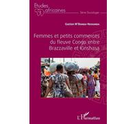Femmes Et Petits Commerces Du Fleuve Congo Entre Brazzaville Et Kinshasa