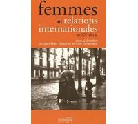 FEMMES ET RELATIONS INTERNATIONALES AU 20E SIECLE