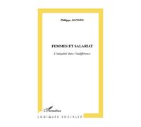Femmes et salariat : l'inégalité dans l'indifférence
