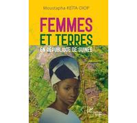 Femmes Et Terres En République De Guinée