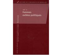 Femmes exilées politiques - Anne Morelli - Universite De Bruxelles Eds - broché - Etude