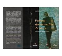 Femmes fonctionnaires au maroc Driss Guerraoui (Auteur)