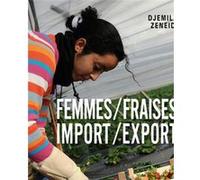 Femmes/fraises. Import/export