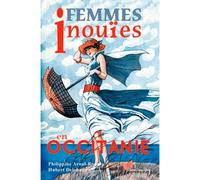 Femmes Inouïes En Occitanie - Hubert Delobette - Papillon Rouge - broché - Roman