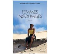 Femmes Insoumises. Roman