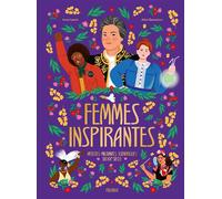 Femmes inspirantes: Artistes, militantes et scientifiques du XXe siècle