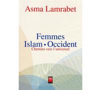 Femmes islam occident chem - Asma Lamrabet - La Croisee Des Chemins - broché - Essai