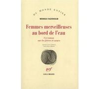 Femmes merveilleuses au bord de l'eau Monika Fagerholm (Auteur), Anna Gibson (Traduction)