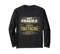 Femmes Militaires Femme Soldat Not Fragile Just Tactical Manche Longue