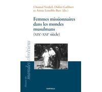 Femmes missionnaires dans les mondes musulmans