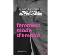 Hubert Prolongeau – Femmes : mode d'emploi – Essai – Broché – Flammarion