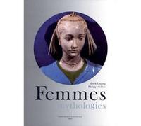 Femmes, mythologies Philippe Sollers (Auteur), Michel Pastoureau (Auteur), Pascal Vernus (Auteur), Anne-Marie Christin (Auteur), Collectif (Auteur), Jean-Paul Demoule (Auteur), Jean-Marie Durand (Aute