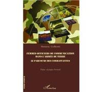 Marianne Guillemin – Femmes officiers de communications dans l'armée de terre – Broché