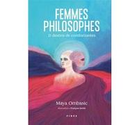 Femmes Philosophes - 21 Destins De Combattantes