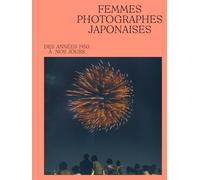 Femmes photographes japonaises: des années 1950 à nos jours