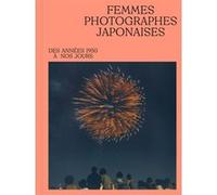 Femmes photographes japonaises Pauline Vermare (Auteur)