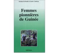 Femmes pionnières de Guinée - DE BOODT/CAUBERGS - Karthala - broché - Livre