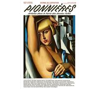 Pionnières - Artistes D'un Nouveau Genre Dans Le Paris Des Années Folles