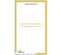 Femmes politiques : le troisième sexe" ?"