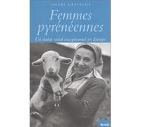 Femmes pyrénéennes : Un statut social exceptionnel en Europe
