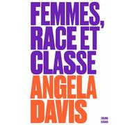 Femmes, race et classe - Angela Yvonne Davis - Zulma - broché - Essai
