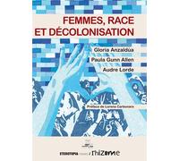 Femmes, race et décolonisation - Gloria Evangelina Anzaldùa - Eterotopia - broché - Essai
