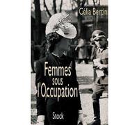 Célia Bertin – Femmes sous l'Occupation – Stock – Broché