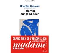 Femmes sur fond azur Chantal Thomas (Auteur)