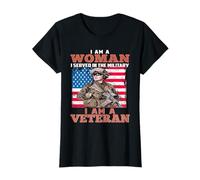Femmes vétérans I Am A Woman I Served In The Military I Am A T-Shirt